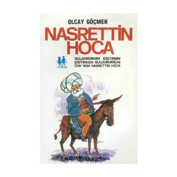 NASRETTIN HOCA - OLCAY GÖÇMEN