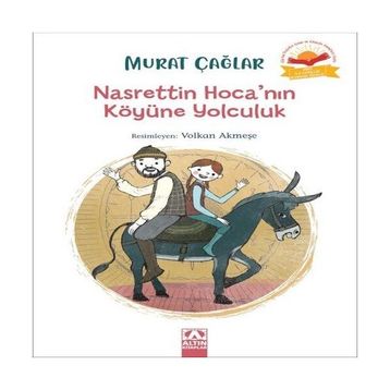 Nasrettin Hocanın Köyüne Yolculuk Altın Kitaplar