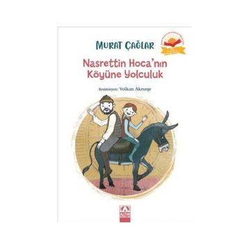 Nasrettin Hocanın Köyüne Yolculuk Altın Kitaplar