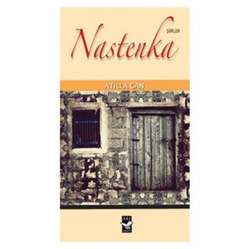 NASTENKA - ATILLA CAN