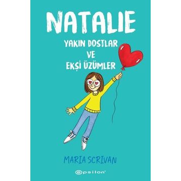 Natalie: Yakın Dostlar ve Ekşi Üzümler Epsilon Yayınevi