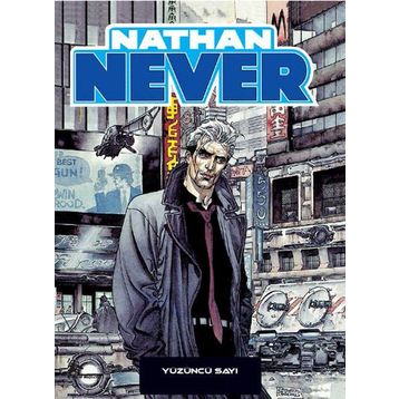 Nathan Never Sayı 18 - Bepi Vigna Stefano Piani Michele Medda