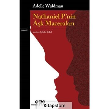 Nathaniel P.’nin Aşk Maceraları - Adella Waldman
