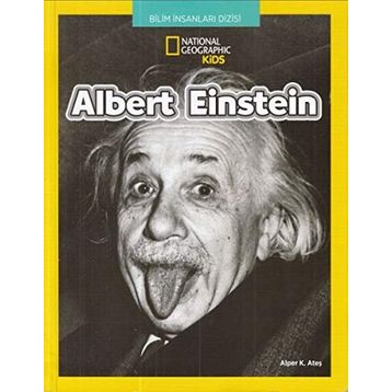 National Geographic Kids - Albert Einstein - Alper K. Ateş