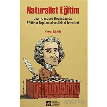 Natüralist Eğitim - Jean Jacques Rousseau