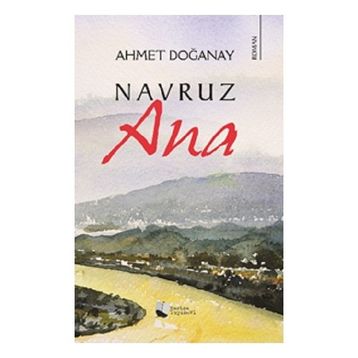 Navruz Ana Ahmet Doğanay