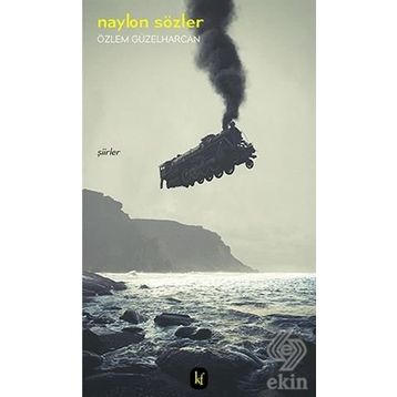 Naylon Sözler- Özlem Güzelharcan