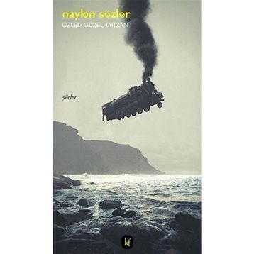 Naylon Sözler- Özlem Güzelharcan