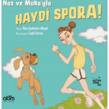 Naz ve Moka’yla Haydi Spora! - Naz Aydemir Akyol
