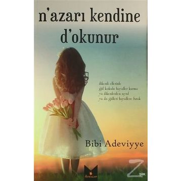 N’azarı Kendine D’okunur - Bibi Adeviyye