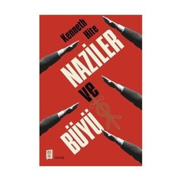 Naziler ve Büyü - Kenneth Hite