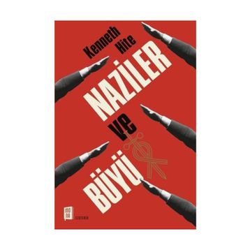 Naziler ve Büyü - Kenneth Hite