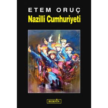NAZILLI CUMHURIYETI - ETEM ORUÇ