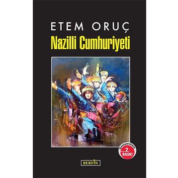 NAZILLI CUMHURIYETI - ETEM ORUÇ