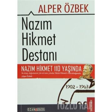 Nazım Hikmet Destanı - alper ozberk