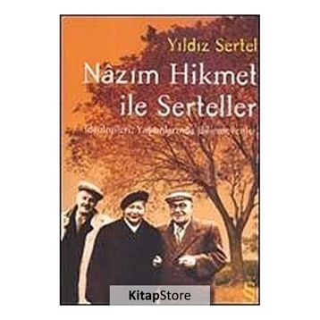 Nazım Hikmet ile Serteller - Yıldız Sertel