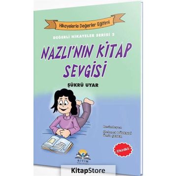 Nazlı'nın Kitap Sevgisi - Şükrü Uyar