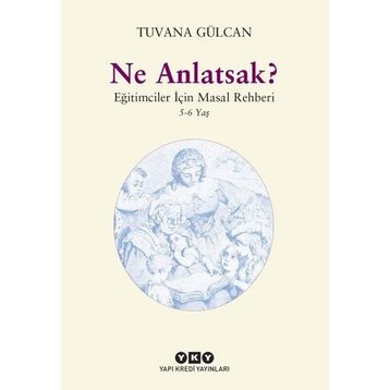 Ne Anlatsak? - Tuvana Gülcan