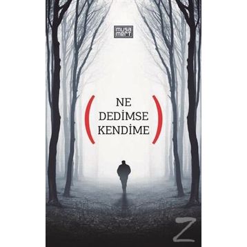 NE DEDIMSE KENDIME - MUSA MERT