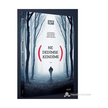 NE DEDIMSE KENDIME - MUSA MERT