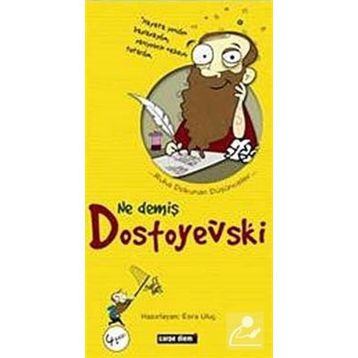 NE DEMİŞ DOSTOYEVSKI - ESRA ULUÇ