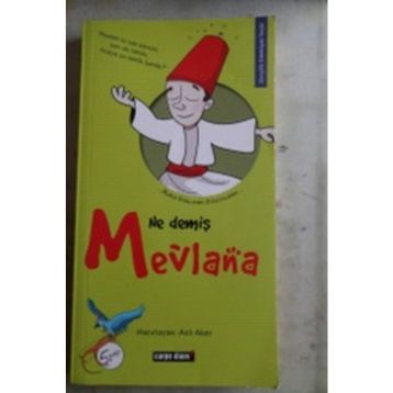 NE DEMİŞ MEVLANA - ASLI AKER