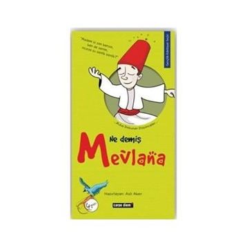 NE DEMİŞ MEVLANA - ASLI AKER