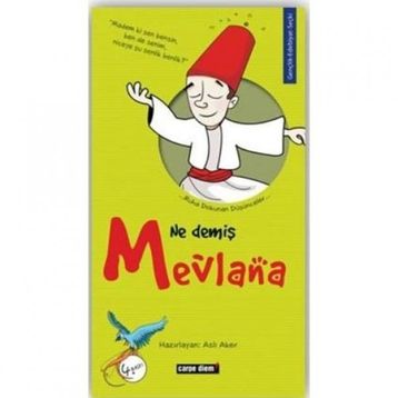 NE DEMİŞ MEVLANA - ASLI AKER