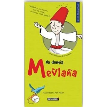 NE DEMİŞ MEVLANA - ASLI AKER