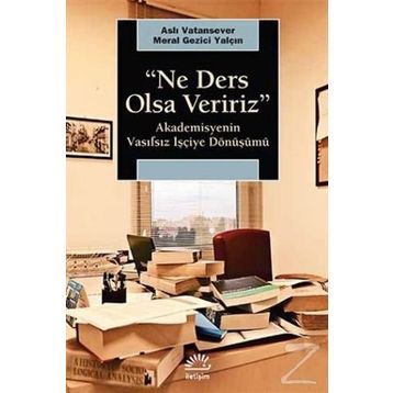 Ne Ders Olsa Veririz / Aslı Vatansever
