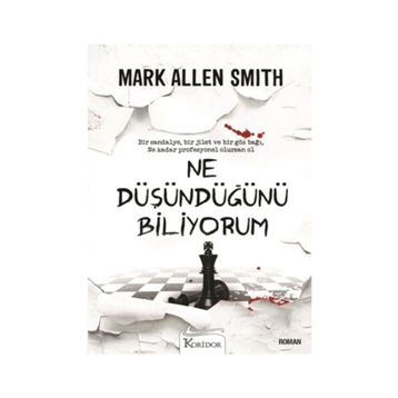 NE DÜŞÜNDÜĞÜNÜ BILIYORUM - MARK ALLEN SMITH