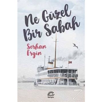 Ne Güzel Bir Sabah - Serhan Ergin