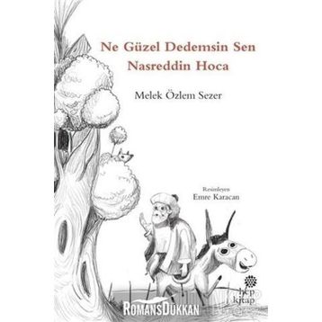 Ne Güzel Dedemsin Sen Nasreddin Hoca - Melek Özlem Sezer
