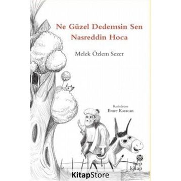 Ne Güzel Dedemsin Sen Nasreddin Hoca - Melek Özlem Sezer