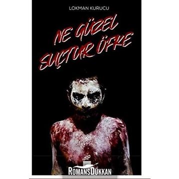 Ne Güzel Suçtur Öfke - Lokman Kurucu