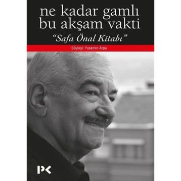 Ne Kadar Gamlı Bu Akşam Vakti - Safa Önal Kitabı - Yasemin Arpa