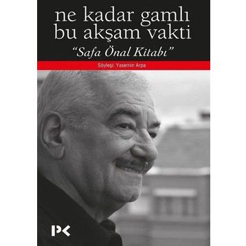 Ne Kadar Gamlı Bu Akşam Vakti - Safa Önal Kitabı - Yasemin Arpa