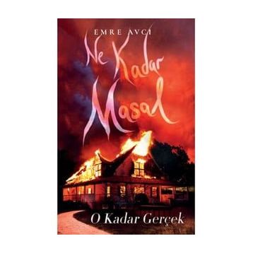Ne Kadar Masal O Kadar Gerçek - Emre Avcı