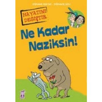 Ne Kadar Naziksin! - Stephane Frattini - Stephanie Ledu