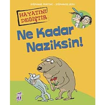 Ne Kadar Naziksin! - Stephane Frattini - Stephanie Ledu