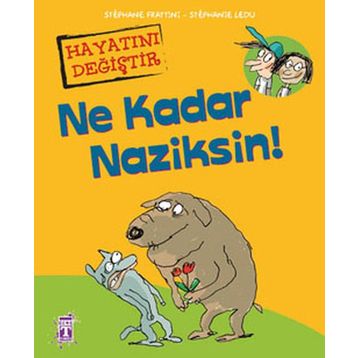 Ne Kadar Naziksin! - Stephane Frattini - Stephanie Ledu
