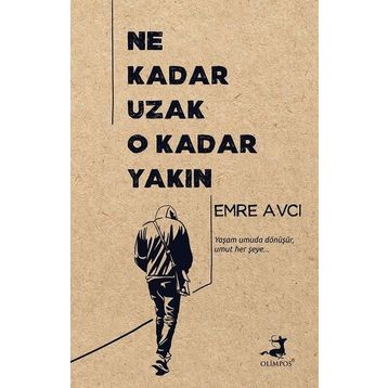 Ne Kadar Uzak O Kadar Yakın - Emre Avcı