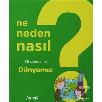 NE NEDEN NASIL 3 - DÜNYAMIZ - PHILIPPE NESSMANN