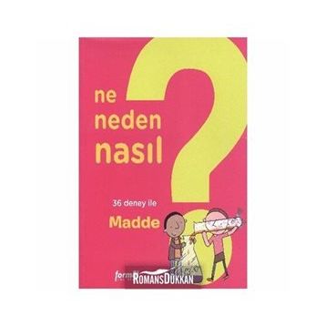 NE NEDEN NASIL - MADDE - KOLEKTIF