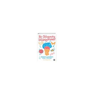 Ne Olduğunuzu Düşünüyorsunuz? - Brian Clegg