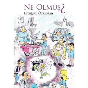 Ne Olmuş? - Ertuğrul Özkeskin