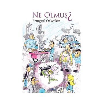 Ne Olmuş? - Ertuğrul Özkeskin