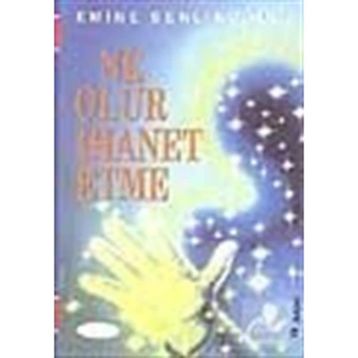 Ne Olur İhanet Etme - Emine Şenlikoğlu