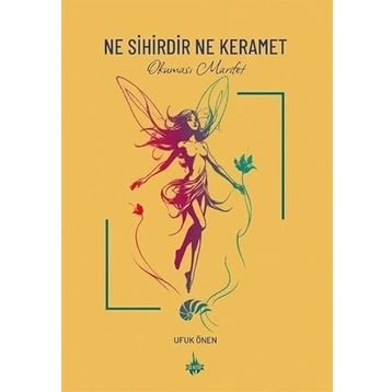 Ne Sihirdir Ne Keramet Ufuk Önen
