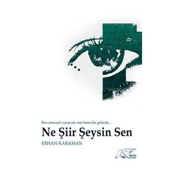 Ne Şiir Şeysin Sen - Erhan Karaman